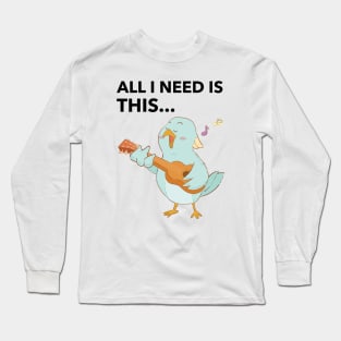 All I Need Is Guitar Long Sleeve T-Shirt